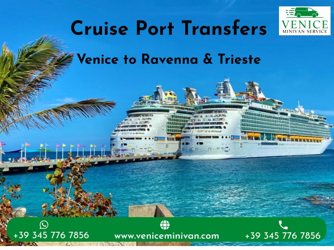 Cruise Port Transfers: Venice to Ravenna & Trieste