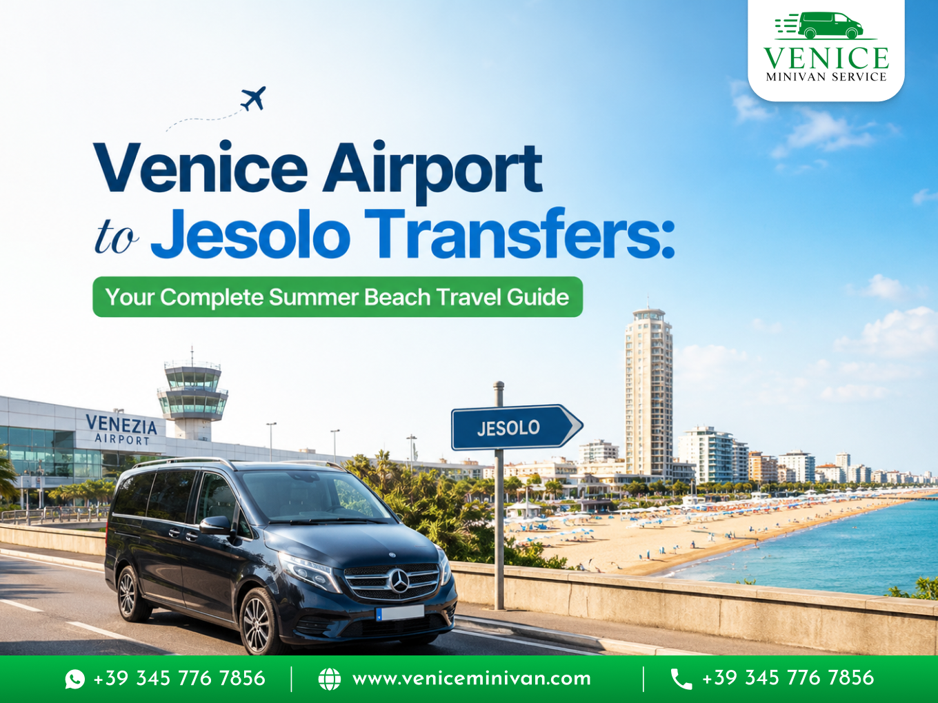 Venice Airport to Jesolo Transfers: Your Complete Summer Beach Travel Guide